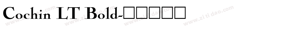 Cochin LT Bold字体转换